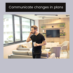 A man stands while on the phone with the text “communicate changes in plans.” Learn more about coparenting counseling in Sacramento, CA and the other services offered by searching “coparenting counseling Roseville, ca” today.