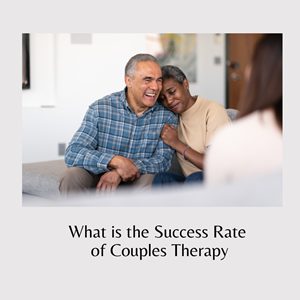 What is the Success Rate of Couples Therapy?