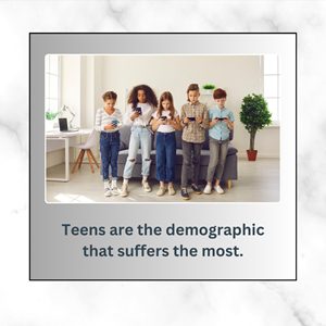 Teens are the demographic that suffers the most. 