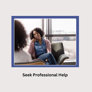 Seek Professional Help