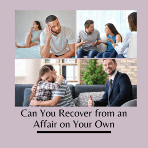 For individual counseling contact The Relationship Can You Recover from an Affair on Your Own? Images of various couples going to counseling. Therapy Center in Roseville and Fair Oaks California.