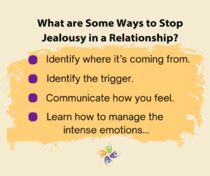 What are Some Ways to Stop Jealousy in a Relationship? image of a list of ways to reduce jealousy For help with your relationships and jealousy, we provide therapy in Roseville, CA and Fair Oaks, CA at the Relationship Therapy Center.
