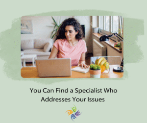You Can Find a Specialist Who Addresses Your Issues  Image of a woman on a laptop searching for a couples counseling specialist. For online couples counseling contact The Relationship Therapy Center in Roseville and Fair Oaks in California and Washington state.