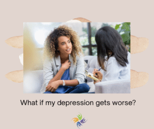 What if my depression gets worse? Woman talking to a therapist in an office. For depression therapy, both in-person and online, contact The Relationship Therapy Center in the greater Sacramento area.