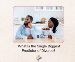 What Is the #1 Reason Marriages Fail?