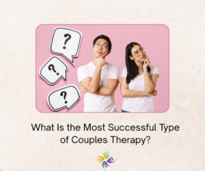 What type of therapy is Best for Couples?