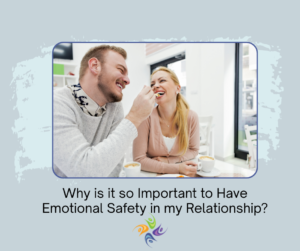 What is Emotional Safety in Relationships?