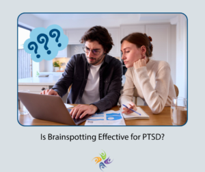 Is Brainspotting Effective for PTSD?