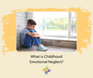 Therapy for Childhood Emotional Neglect