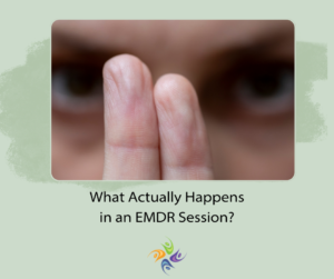 What Happens in an EMDR Session?
