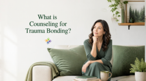 Counseling for Trauma Bonding